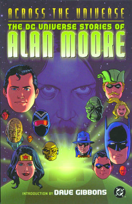 Across the Universe: The DC Universe Stories of Alan Moore TP