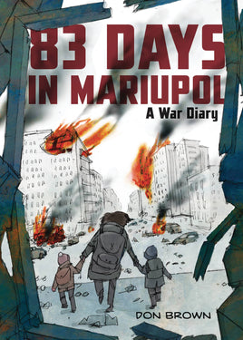 83 Days in Mariupol: A War Diary HC