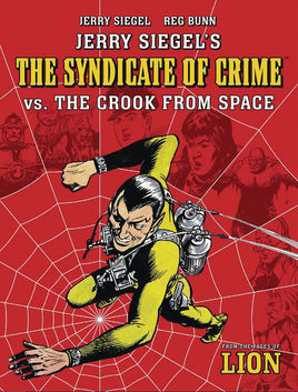 The Syndicate of Crime vs. The Crook from Space TP