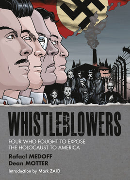 Whistleblowers: Four Who Fought to Expose the Holocaust to America TP