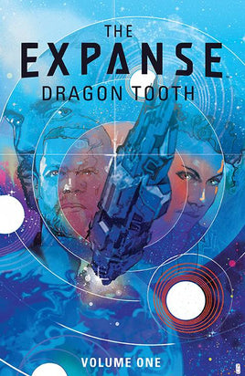 Expanse: Dragon Tooth Vol. 1 TP