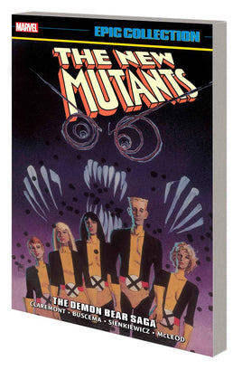 The New Mutants Vol. 2 The Demon Bear Saga TP