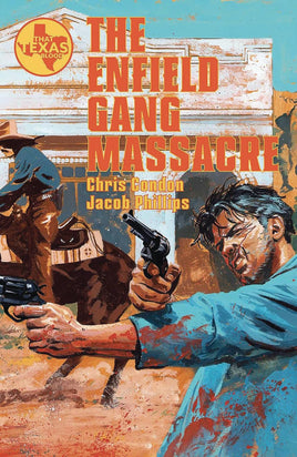 That Texas Blood: The Enfield Gang Massacre TP