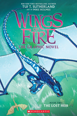Wings of Fire: The Graphic Novel Vol. 2 The Lost Heir TP