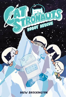 CatStronauts Vol. 4 Robot Rescue TP