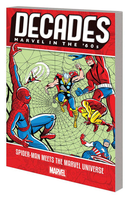 Decades: Marvel in the '60s - Spider-Man Meets the Marvel Universe TP