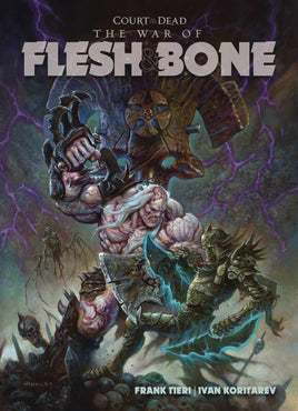 Court of the Dead: The War of Flesh & Bone HC