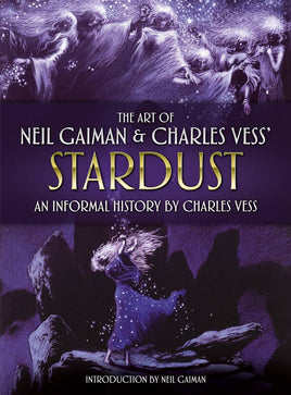 The Art of Neil Gaiman and Charles Vess' Stardust HC