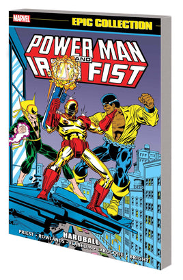 Power Man and Iron Fist Vol. 4 Hardball TP
