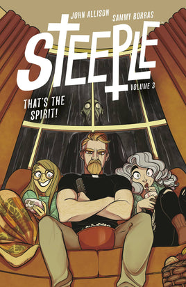 Steeple Vol. 3 That's the Spirit! TP