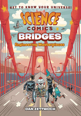 Science Comics: Bridges - Engineering Masterpieces TP