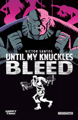Until My Knuckles Bleed Vol. 1 TP
