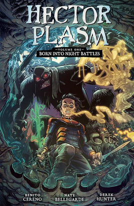 Hector Plasm Vol. 1 Born into Night Battles TP