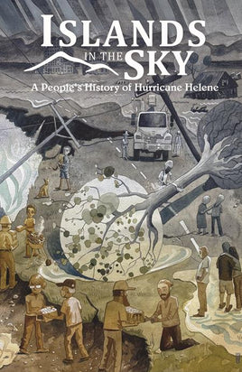 Islands in the Sky: A People's History of Hurricane Helene TP
