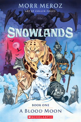 Snowlands Vol. 1 A Blood Moon TP