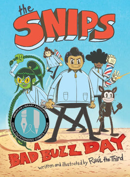 Snips: A Bad Buzz Day HC
