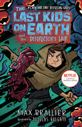 The Last Kids on Earth Vol. 10 And the Destructor's Lair HC