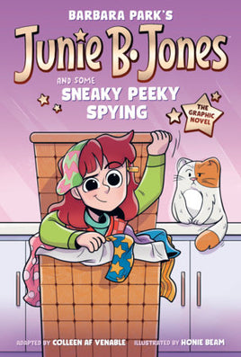 Junie B. Jones and Some Sneaky Peeky Spying: The Graphic Novel TP