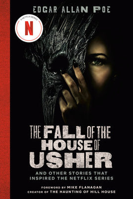 The Fall of the House of Usher and Other Stories That Inspired the Netflix Series HC