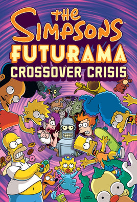 Simpsons / Futurama Crossover Crisis HC