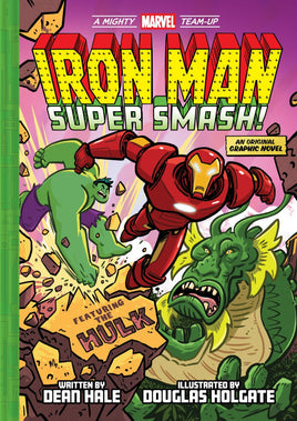 Mighty Marvel Team-Up: Iron Man Vol. 2 Super Smash! HC