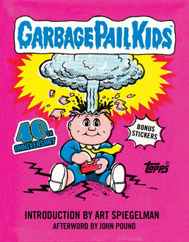 Garbage Pail Kids 40th Anniversary HC