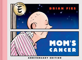 Mom's Cancer Anniversary Edition HC