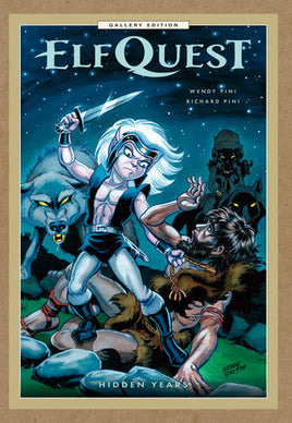 ElfQuest: Hidden Years Gallery Edition HC