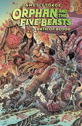 Orphan and the Five Beasts Vol. 2 Bath of Blood TP