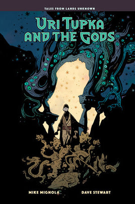 Tales from Lands Unknown: Uri Tupka and the Gods HC