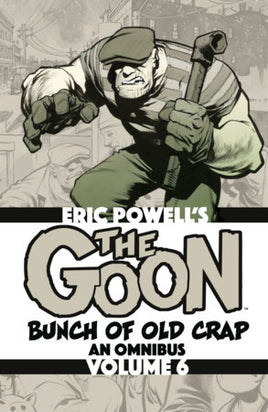 The Goon: Bunch of Old Crap - An Omnibus Vol. 6 TP