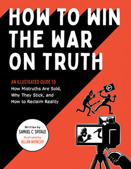 How to Win the War on Truth TP