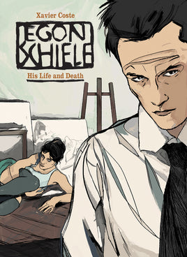 Egon Schiele: His Life and Death HC
