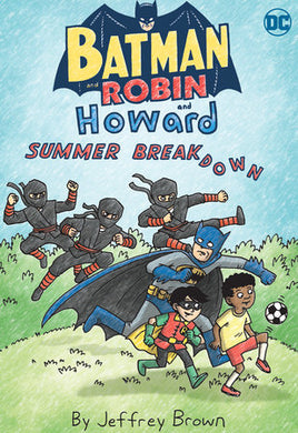 Batman and Robin and Howard: Summer Breakdown TP