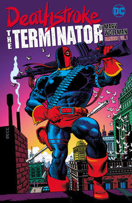 Deathstroke the Terminator by Marv Wolfman Omnibus HC