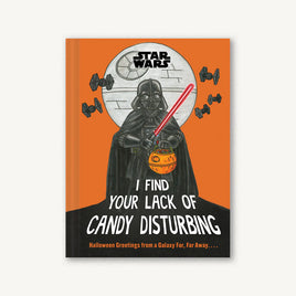 Star Wars: I Find Your Lack of Candy Disturbing HC