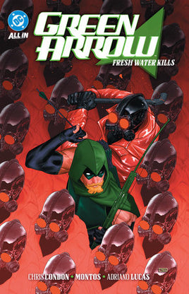 Green Arrow [2023] Vol. 4 Fresh Water Kills TP