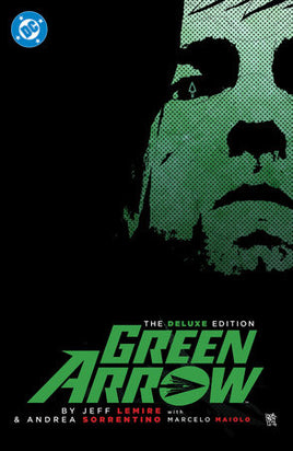 Green Arrow by Jeff Lemire and Andrea Sorrentino: The Deluxe Edition HC