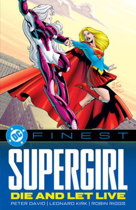 Supergirl: Die and Let Live TP