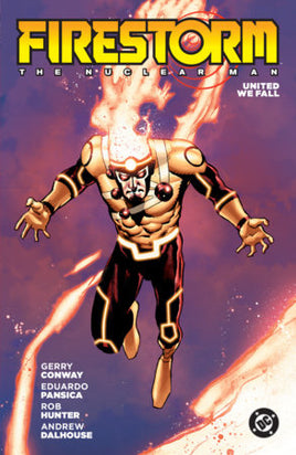 Firestorm: The Nuclear Man - United We Fall TP