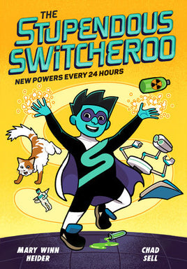 The Stupendous Switcheroo Vol. 1 New Powers Every 24 Hours TP