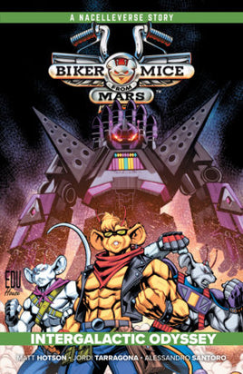 Biker Mice from Mars Vol. 2 Intergalactic Odyssey TP
