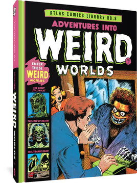 Atlas Comics Library Vol. 9 Adventures into Weird Worlds Vol. 1 HC