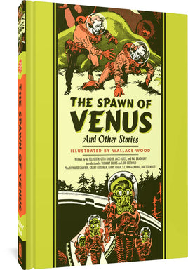 Spawn of Venus and Other Stories HC