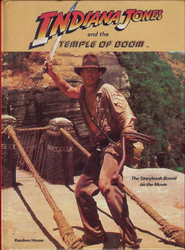 Indiana Jones and the Temple of Doom: The Storybook Based on the Movie HC