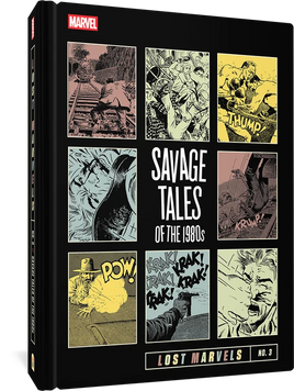 Lost Marvels Vol. 3 Savage Tales of the 1980s HC