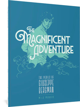 Manara Signature Edition Library Vol. 2 The Magnificent Adventure: The Perils of Giuseppe Bergman Vol. 1 TP
