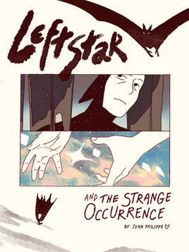 Leftstar and the Strange Occurrence TP