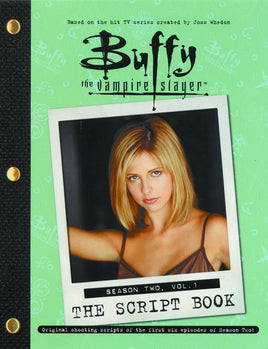 Buffy the Vampire Slayer: The Script Book - Season 2, Vol. 1 TP