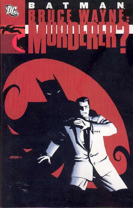 Batman: Bruce Wayne: Murderer? TP [2002 Edition]